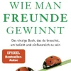 FISCHER Taschenbuch Ratgeber|Business & Karriere-Wie man Freunde gewinnt