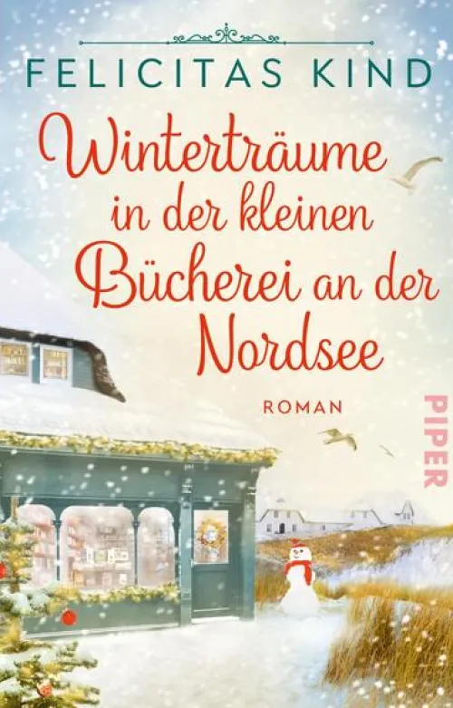 Winterträume in der kleinen Bücherei an der Nordsee*Piper Verlag GmbH Outlet
