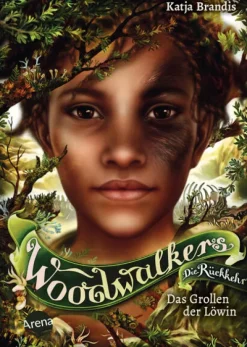 Kinder Arena Verlag GmbH 10-12 Jahre-Woodwalkers - Die Rückkehr (Staffel 2, Band 3). Das Grollen der Löwin