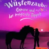 Edition Michael Fischer Erstlesebücher*Wüstenzauber (Band 2)