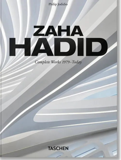 Taschen GmbH Architektur-Zaha Hadid. Complete Works 1979-Today. 45th Ed.