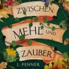 VAJOSH Cosy Fantasy*Zwischen Mehl und Zauber